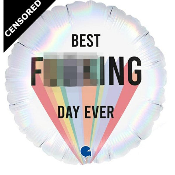 Best Fucking Day Ever