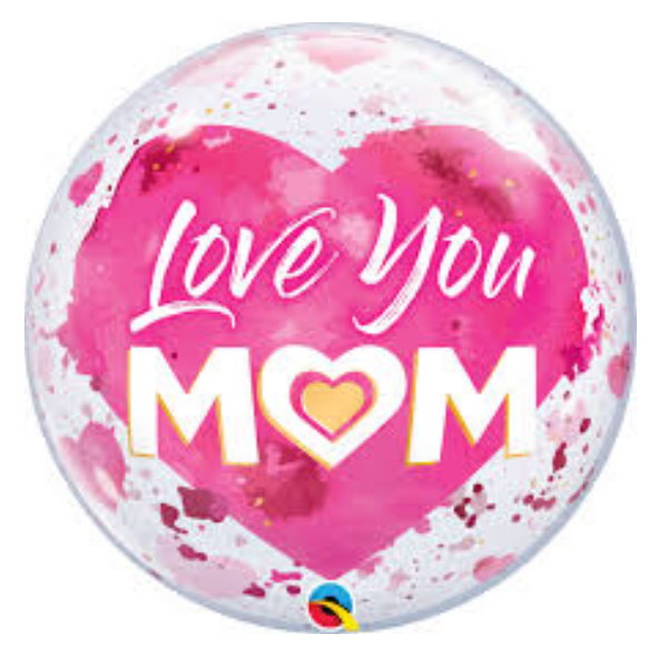 Bubble Love you Mom